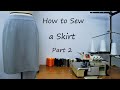 How to sew a Skirt  Part 2