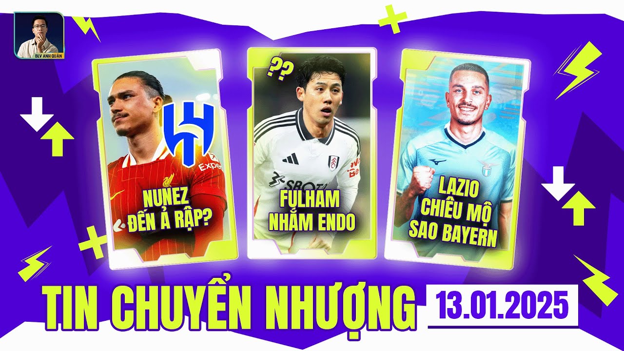 nhà hàng casino TIN CHUYỂN NHƯỢNG 13/1: NUNEZ ĐẾN Ả RẬP?, FULHAM NHẮM ENDO, LAZIO CHIÊU MỘ SAO BAYERN