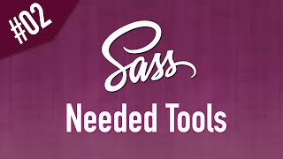 Learn Sass in Arabic #02 - The Needed Tools screenshot 5