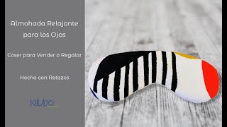 Almohada Relajante para los Ojos│Coser para vender o Regalar