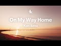 Kan Sano - On My Way Home [Official Audio]