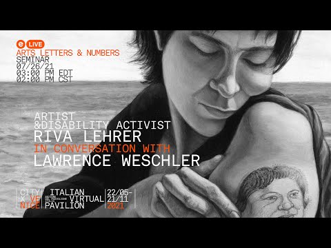 Artist and Disability Activist Riva Lehrer in conversation with Lawrence Weschler