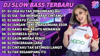 DJ SLOW BASS TERBARU 2024 | DJ VIRAL TIKTOK FULL BASS 🎵 DJ SIA - SIA MENGHARAP CINTAMU | FULL ALBUM