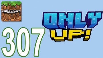 Minecraft: PE - Gameplay Walkthrough Part 307 - Only Up (iOS, Android)