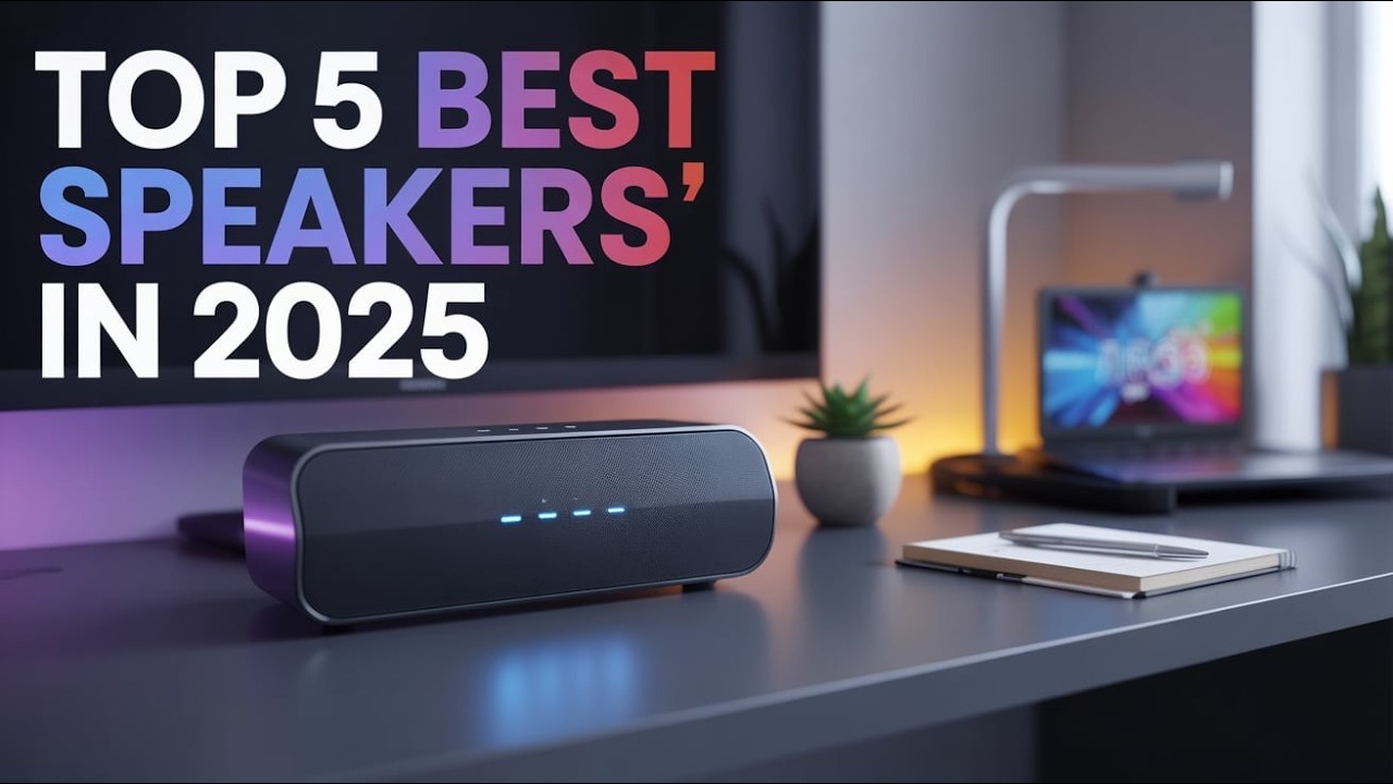 Top 5 Best Speakers in 2025 | Ultimate Sound Quality & Best Value - YouTube