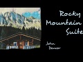 Rocky Mountain Suite (Cold Nights In Canada) - Lyrics - John Denver