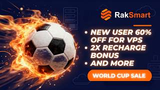 World Cup Promo: New User 60% Off for VPS + 2x Recharge Bonus