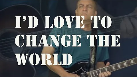 I'd Love To Change The World - ALL GUITAR LICKS - ...
