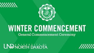 University of North Dakota 2020 Winter Commencement Ceremony