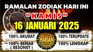 RAMALAN ZODIAK HARI INI KAMIS 16 JANUARI 2024 LENGKAP DAN AKURAT