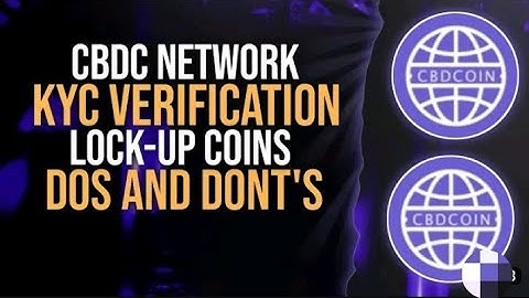 CBDC new update KYC open || complete process of lock up || CBDC mining end