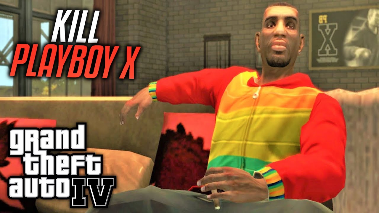 KILL PLAYBOY X Grand Theft Auto IV Part 3 GTA 4 YouTube 