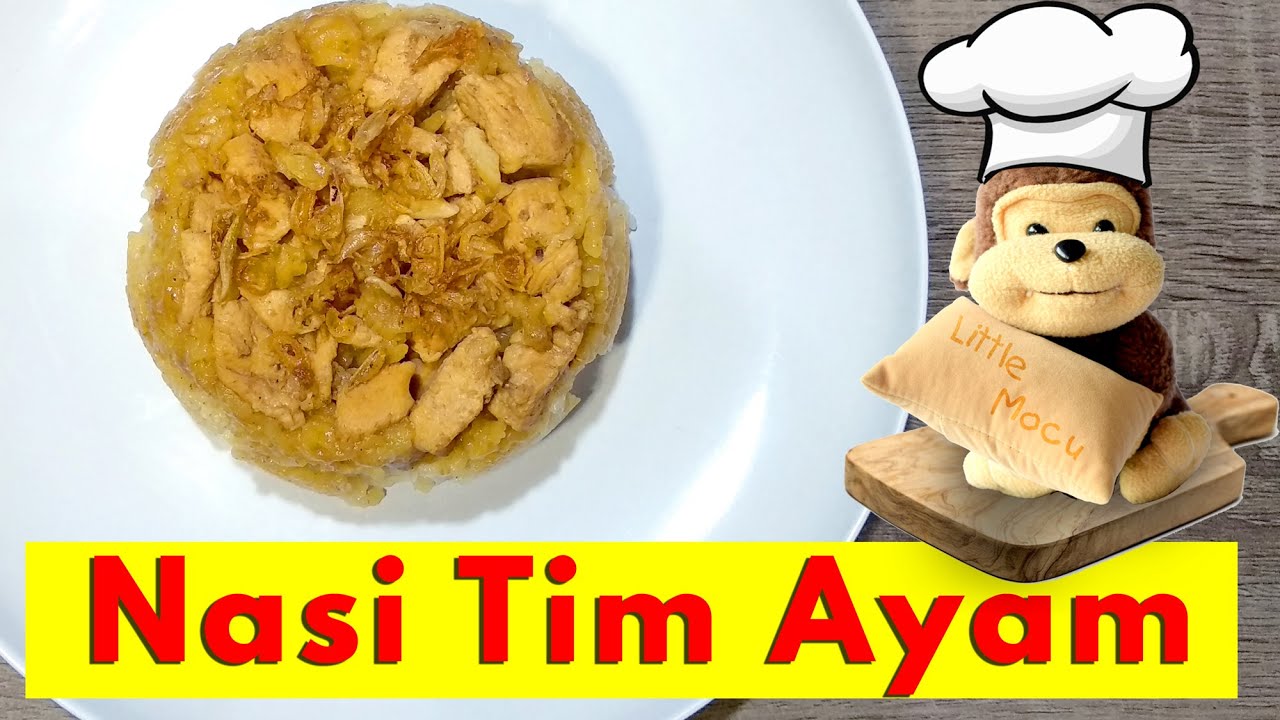 Resep Nasi Tim Ayam ala Mocu Praktis Enak YouTube Resep Nasi Tim Ayam ala Mocu Praktis Enak YouTube