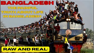 Raw and Real  The Painful Truth About Life in Bangladesh #Bangladesh #LifeInBangladesh #Struggles
