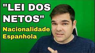 Nacionalidade Espanhola | Novidades Lei dos Netos | Memória Histórica | Descendentes de Espanhóis