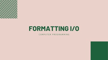 #15: Formatting I/O