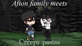 //Afton family meets Creepy pastas//my au//not original//