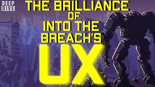 The Brilliance of Into the Breach's UX | DEEP DIVE