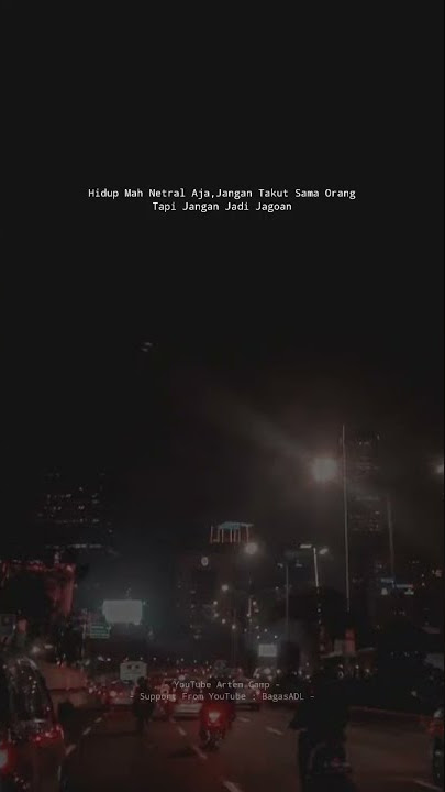 Story Wa ' Hidup Mah Netral Aja | Snap Wa | Status Wa