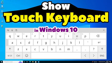 How to Show Touch Keyboard in Windows 10 PC or Laptop