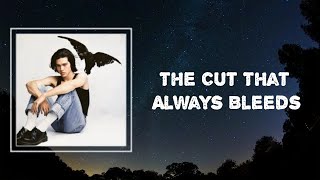 Conan Gray - The Cut That Always Bleeds (Lyrics) 🎵