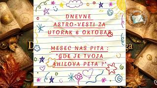 MESEC nas pita 🤔 "Koja je TVOJA Ahilova peta?" 🤕 Dnevni horoskop za Utorak 6 Oktobar 🤩 screenshot 2
