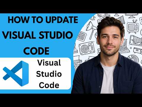 How to Update Visual Studio Code  Full Guide 2026