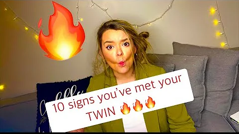 10 signs youve met your Twin Flame