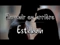 Esteban  revenir en arrire lyrics