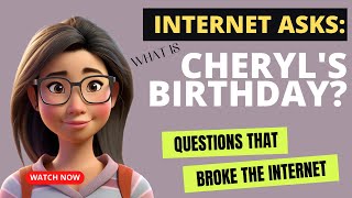 Internet Asks: What is Cheryl's Birthday?