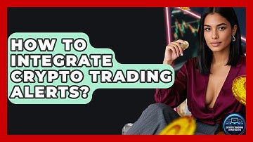 How To Integrate Crypto Trading Alerts? - Crypto Trading Strategists