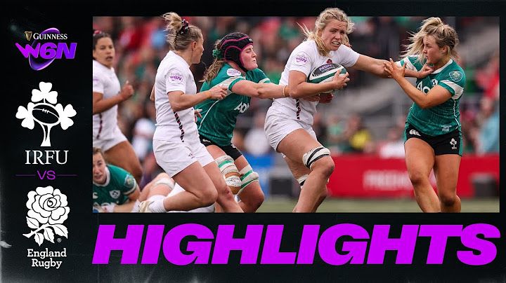 RED ROSES PUSH ON! Extended Highlights | Ireland v England | Guinness W6N