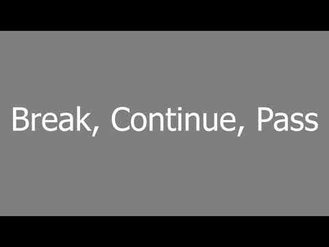 Break Continue Pass Statements in Python  | Python Full Course for Beginners in Hindi | Urdu