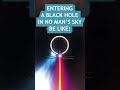 Entering a black hole in no mans sky be like nomanssky shorts