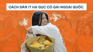 HUMANS OF BITU | CHÀNG IT TỎ TÌNH CÔ NÀNG NGOẠI QUỐC Ở BITU...