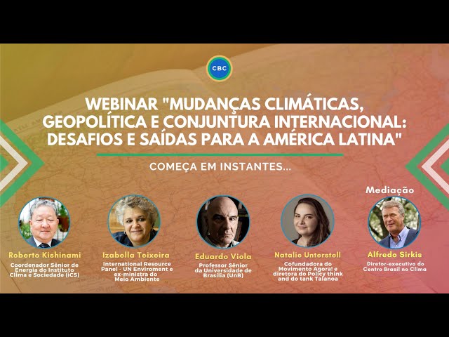 Webinar - Mudanças climáticas, geopolítica e conjuntura internacional