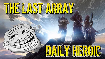 Destiny Daily Heroic Story Mission - Light 240 - The Last Array