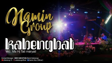 KABENGBAT - NAMIN GROUP  |  Voc. Ma Hj Tati Maryati