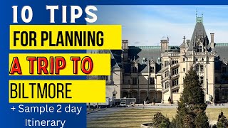 Plan the Perfect Trip to Biltmore Estate/How much can you do in 2 days?