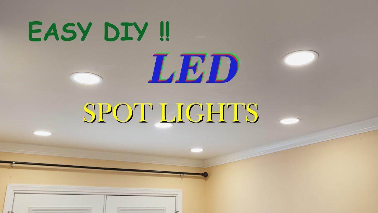 How To Install Led Ceiling Spot Lights