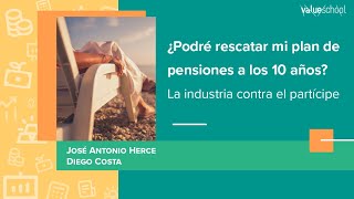 ​​¿Podré rescatar mi plan de pensiones a los 10 años? La industria contra el partícipe