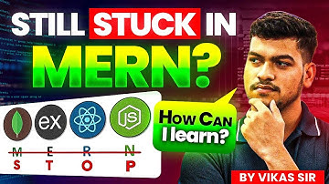 Still Learning MERN Stack in 2025? | Step-by-Step Guide Complete Detailed