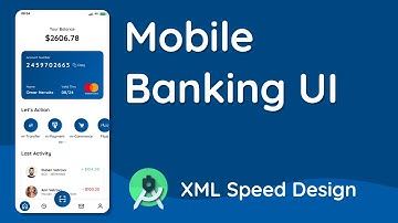 Mobile Banking UI - Android UI XML Speed Code Tutorial