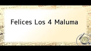Felices los 4  Maluma (Zouk)