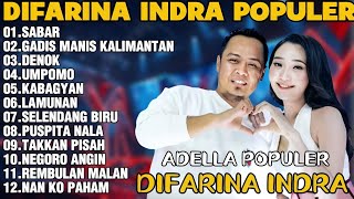 OM ADELLA TERBARU 2026 | DIFARINA INDRA - SABAR,GADIS MANIS KALIMANTAN,DENOK