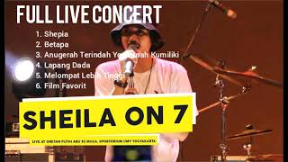FULL LIVE CONCERT SHEILA ON 7 Live at UMY Yogyakarta