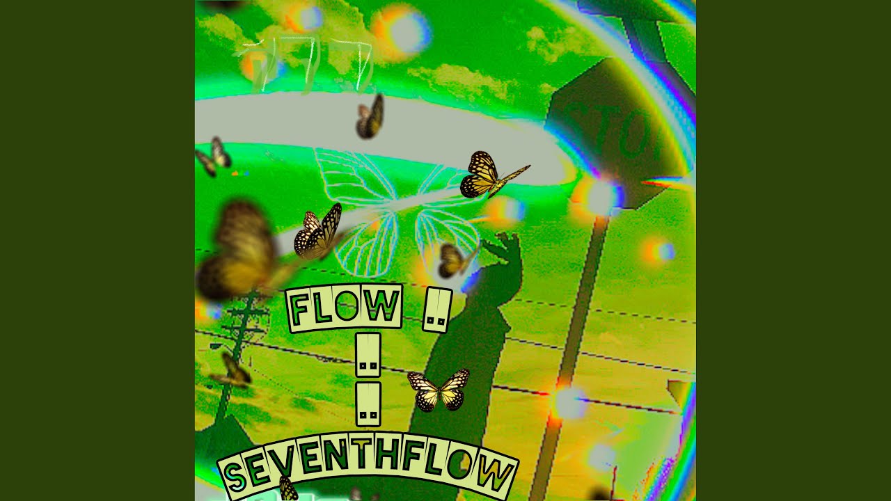 Watch Flow (SeventhFlow) on YouTube Watch Flow (SeventhFlow) on YouTube