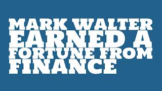 Famous Mark Walter: 2017 Net worth Net Worth