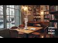 Cozy UK Cafe Jazz Music for Study, Reading and Relaxed Focus (3 Hours)
