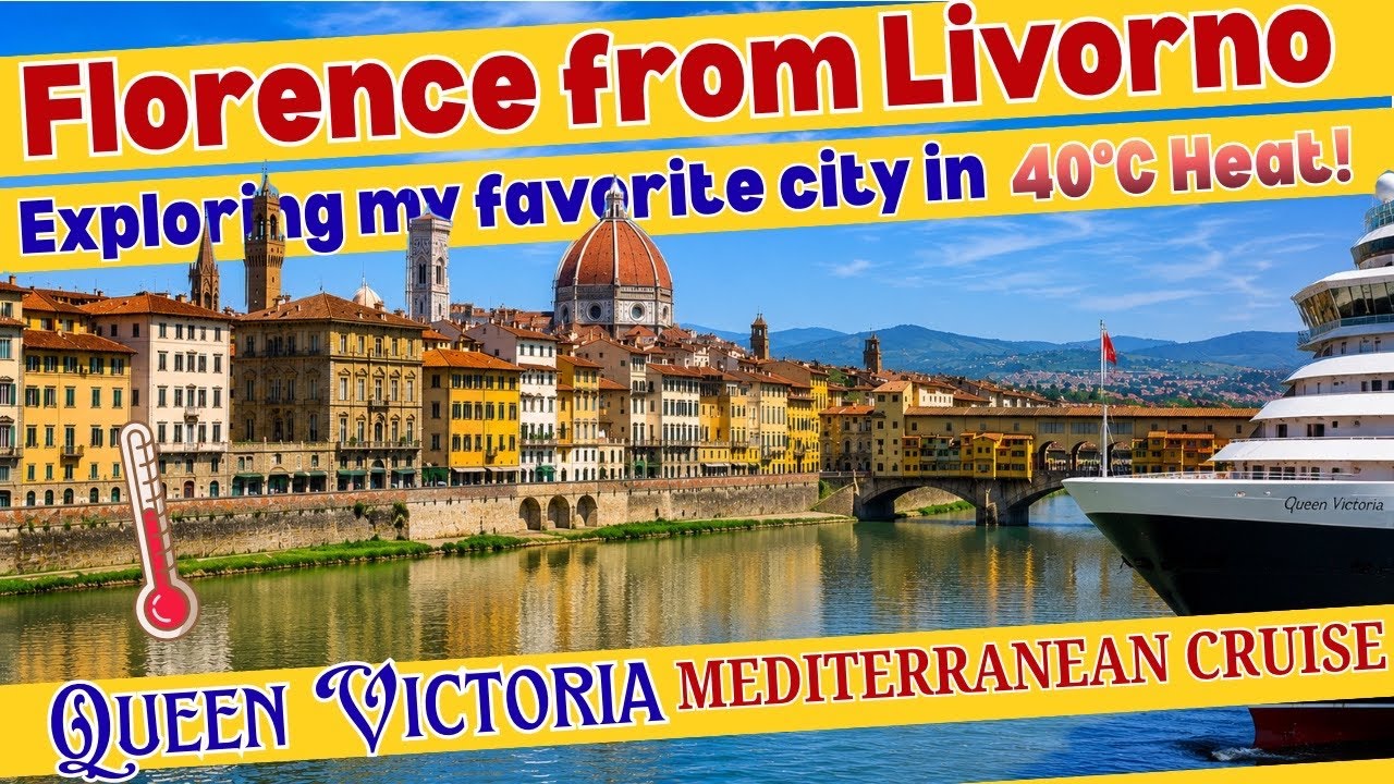Florence from Livorno! Exploring My Favourite City in 40°C Heat! | Queen Victoria Cruise